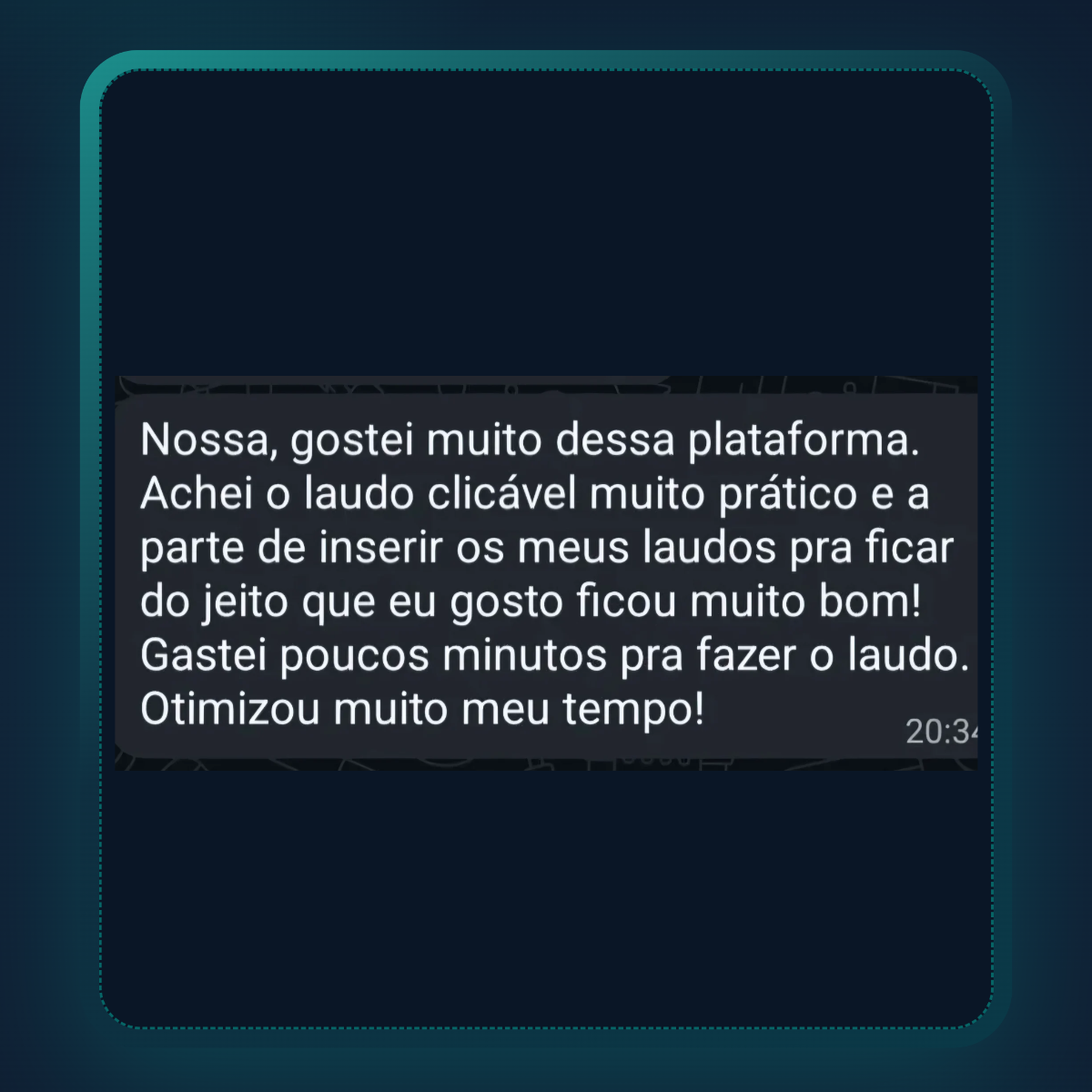 Depoimento da Dra. Thayná pelo WhatsApp: gostou muito da plataforma, achou o laudo clicável prático e otimizou muito o tempo